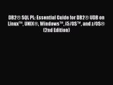[PDF Download] DB2® SQL PL: Essential Guide for DB2® UDB on Linux™ UNIX® Windows™ i5/OS™ and