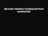 [PDF Download] Microsoft® Windows® Scripting Self-Paced Learning Guide [Download] Online