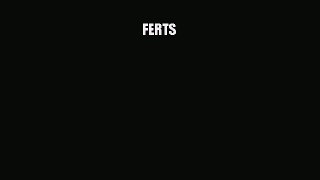 [PDF Download] FERTS [PDF] Online