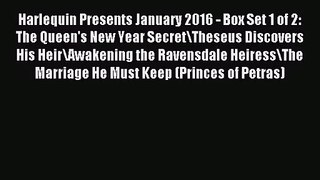 [PDF Download] Harlequin Presents January 2016 - Box Set 1 of 2: The Queen's New Year Secret\Theseus