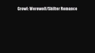 [PDF Download] Growl: Werewolf/Shifter Romance [Download] Full Ebook