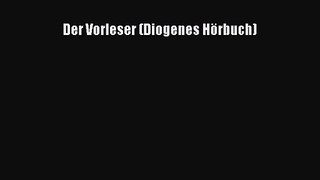 Der Vorleser (Diogenes Hörbuch) PDF Ebook Download Free Deutsch