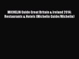 MICHELIN Guide Great Britain & Ireland 2014: Restaurants & Hotels (Michelin Guide/Michelin)