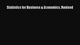 [PDF Download] Statistics for Business & Economics Revised [PDF] Full Ebook