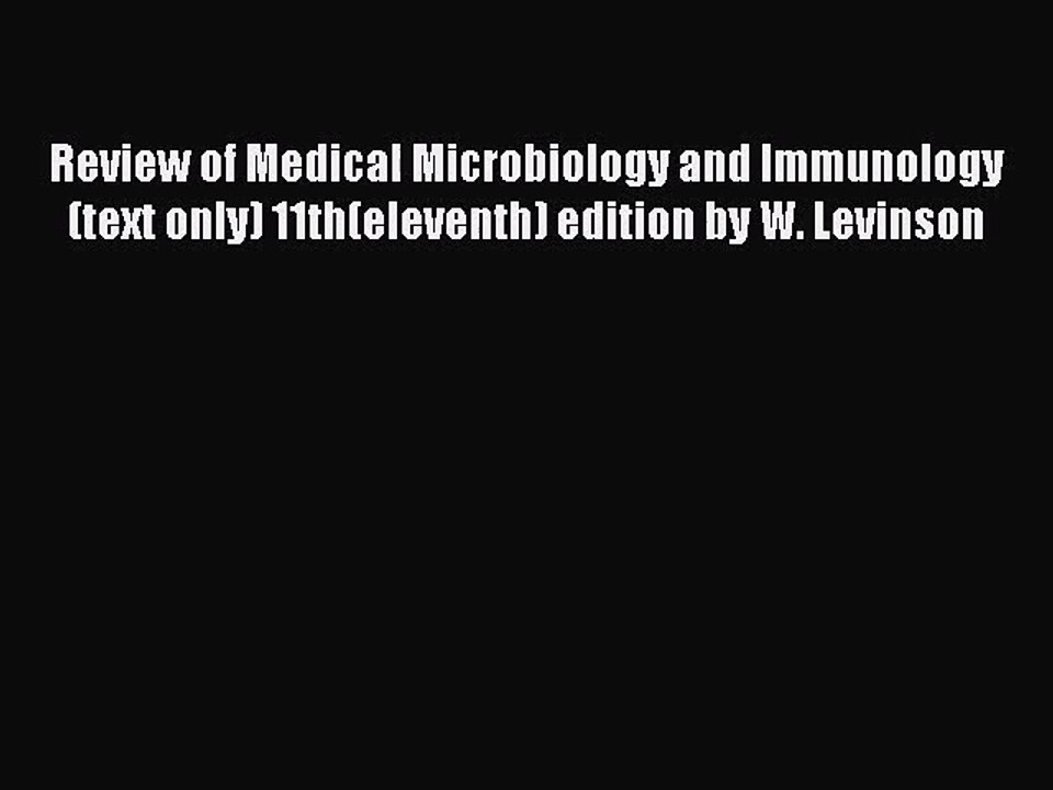 PDF Download Review of Medical Microbiology and Immunology (text only) 11th(eleventh) edition