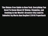 PDF Download The Gluten-Free Guide to New York: Everything You Need To Know About GF Dining