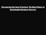 [PDF Download] Discovering the Soul of Service: The Nine Drivers of Sustainable Business Success