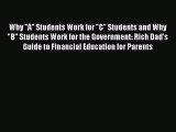 [PDF Download] Why A Students Work for C Students and Why B Students Work for the Government: