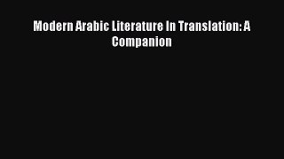 [PDF Download] Modern Arabic Literature In Translation: A Companion [Read] Online