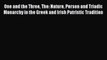 [PDF Download] One and the Three The: Nature Person and Triadic Monarchy in the Greek and Irish