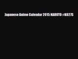 [PDF Download] Japanese Anime Calendar 2015 NARUTO #K027S [PDF] Online