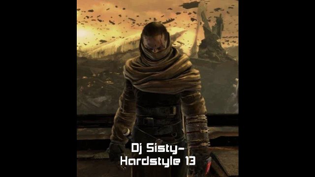Dj sisty- Hardstyle #13