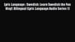 [PDF Download] Lyric Language : Swedish: Learn Swedish the Fun Way!: Bilingual (Lyric Language