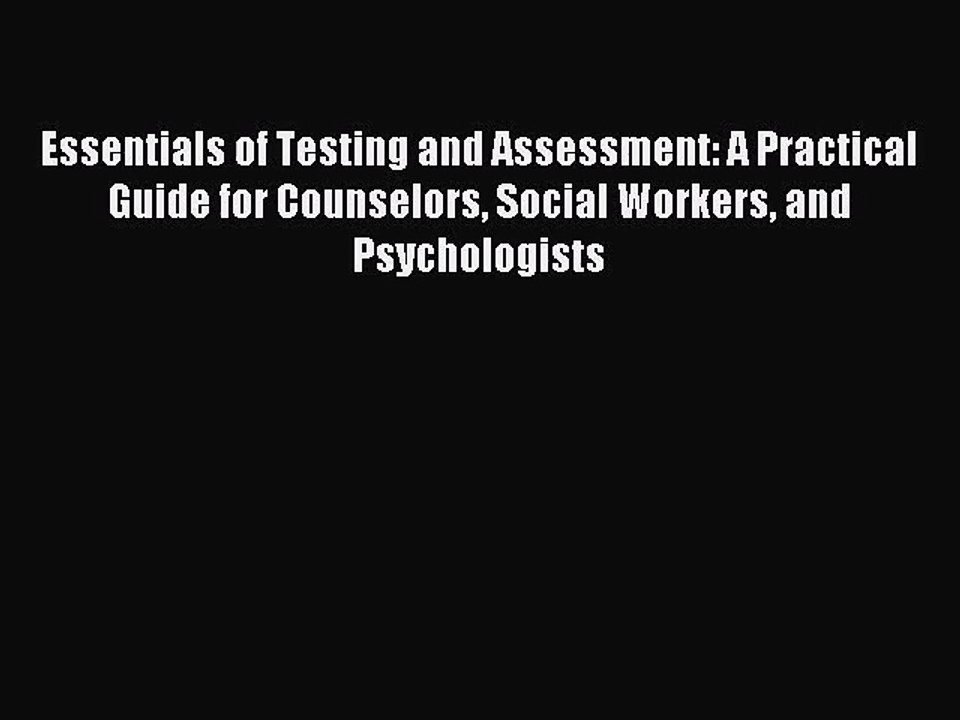 [PDF Download] Essentials of Testing and Assessment: A Practical Guide for Counselors Social