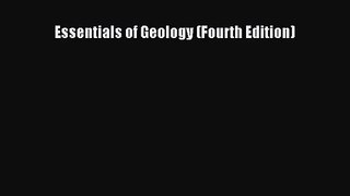 [PDF Download] Essentials of Geology (Fourth Edition) [PDF] Full Ebook