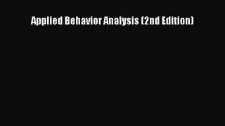 [PDF Download] Applied Behavior Analysis (2nd Edition) [PDF] Full Ebook