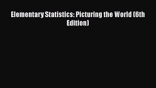 [PDF Download] Elementary Statistics: Picturing the World (6th Edition) [Download] Online
