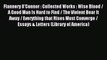 [PDF Download] Flannery O'Connor : Collected Works : Wise Blood / A Good Man Is Hard to Find