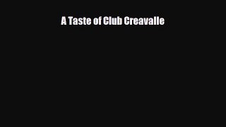 PDF Download A Taste of Club Creavalle PDF Full Ebook