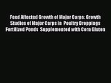[PDF Download] Feed Affected Growth of Major Carps: Growth Studies of Major Carps in  Poultry