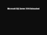 [PDF Download] Microsoft SQL Server 2014 Unleashed [PDF] Full Ebook