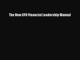 [PDF Download] The New CFO Financial Leadership Manual [Read] Full Ebook