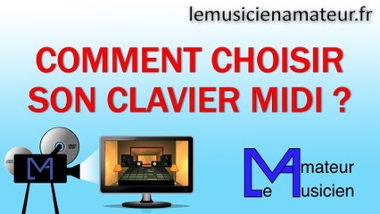 Quel clavier MIDI choisir ?
