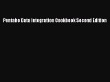 [PDF Download] Pentaho Data Integration Cookbook Second Edition [Download] Full Ebook