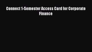 [PDF Download] Connect 1-Semester Access Card for Corporate Finance [Read] Online