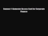 [PDF Download] Connect 1-Semester Access Card for Corporate Finance [Read] Online