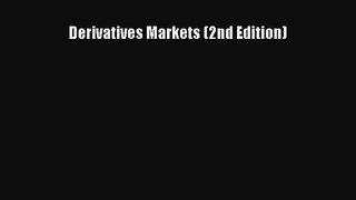 [PDF Download] Derivatives Markets (2nd Edition) [PDF] Online