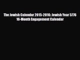 [PDF Download] The Jewish Calendar 2015-2016: Jewish Year 5776 16-Month Engagement Calendar
