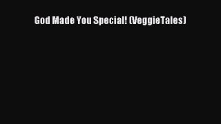 [PDF Download] God Made You Special! (VeggieTales) [PDF] Online
