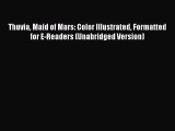 [PDF Download] Thuvia Maid of Mars: Color Illustrated Formatted for E-Readers (Unabridged Version)