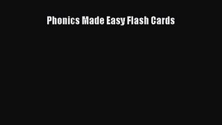 [PDF Download] Phonics Made Easy Flash Cards [PDF] Full Ebook