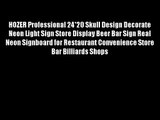 HOZER Professional 24*20 Skull Design Decorate Neon Light Sign Store Display Beer Bar Sign