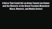 [PDF Download] A Voice That Could Stir an Army: Fannie Lou Hamer and the Rhetoric of the Black