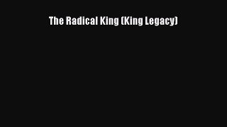 [PDF Download] The Radical King (King Legacy) [Download] Full Ebook