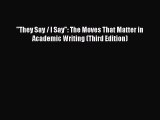 [PDF Download] They Say / I Say: The Moves That Matter in Academic Writing (Third Edition)