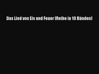 Das Lied von Eis und Feuer (Reihe in 10 Bänden) PDF Ebook Download Free Deutsch