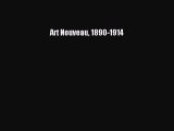 PDF Download Art Nouveau 1890-1914 Download Online