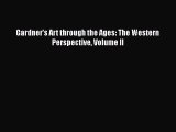 PDF Download Gardner's Art through the Ages: The Western Perspective Volume II Download Online