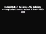 PDF Download National Gallery Catalogues: The Sixteenth-Century Italian Paintings Volume II: