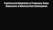 [PDF Download] Psychosocial Adaptation to Pregnancy: Seven Dimensions of Maternal Role Development