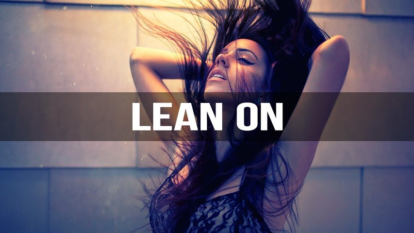 Lean On Lyrics
