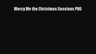 PDF Download Mercy Me the Christmas Sessions PVG PDF Full Ebook