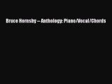 PDF Download Bruce Hornsby -- Anthology: Piano/Vocal/Chords PDF Full Ebook