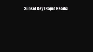 Sunset Key (Rapid Reads) [Download] Full Ebook