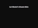 [PDF Download] Earl Mindell's Vitamin Bible [Download] Full Ebook