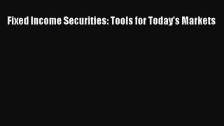 Download Fixed Income Securities: Tools for Today's Markets Ebook Free